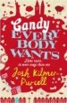 Candy Everybody Wants - Josh Kilmer Purcell